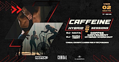 CAFFEINE HYBRID SESSIONS | Condal CrossFit Barcelona