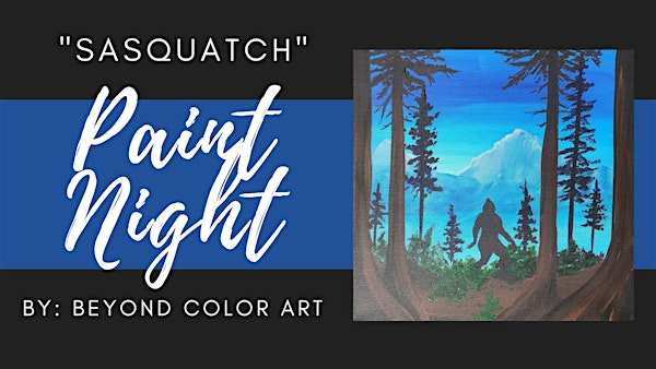 "Sasquatch" Paint Night | Hive 435 Taphouse