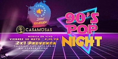 POP NIGHT • ¡NUEVA TEMPORADA! | Casa Musas