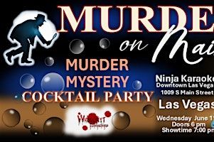 Murder Mystery Cocktail Party - Murder on Main St. | 1009 S Main St
