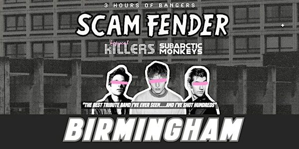 Scam Fender Tribute - Birmingham XOYO - 13th June 2025 | XOYO Birmingham
