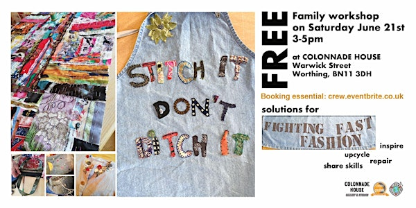 Stitch It, Don’t Ditch It - Family Workshop | Colonnade House