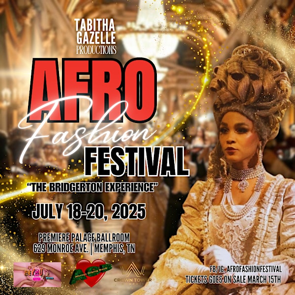 Afro Fashion Festival "The Bridgerton Experience" | Premiere Palace Ballroom