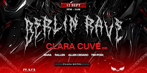 BERLIN RAVE (Sydney) ft CLARA CUVE (Germany) | Plaza Hotel Sydney