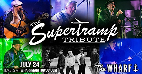 The Supertramp Tribute | The Wharf Manitowoc