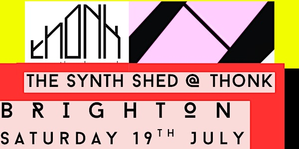 The Synth Shed Brighton at Thonk | BN1 4GW