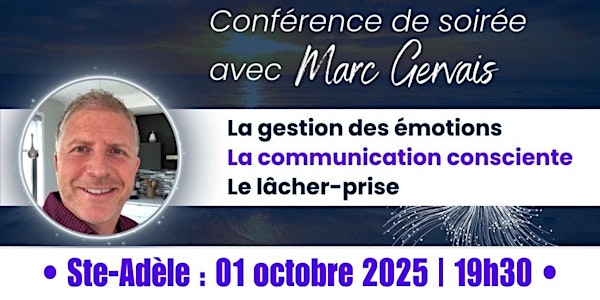 Ste-Adèle : Gestion des émotions, communication consciente et lâcher-prise | La Chapelle à Ste-Adèle