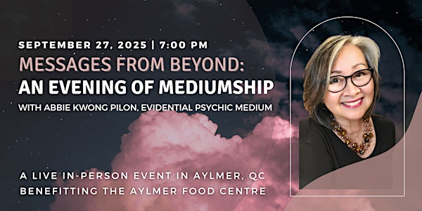 Messages from Beyond: An Evening of Mediumship with Abbie Kwong Pilon | Chevaliers De Colomb Du Conseil De Aylmer 5281