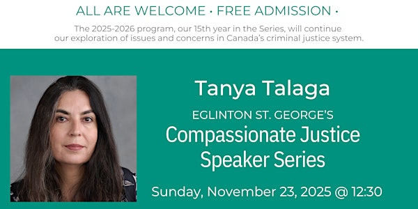 Compassionate Justice Speaker Series : Tanya Talaga | Eglinton St. George's