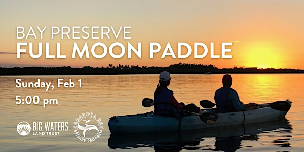 Bay Preserve Full Moon Paddle | Bay Preserve
