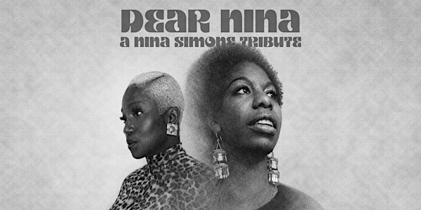 Dear Nina: A Nina Simone Tribute | Flint Street Theater