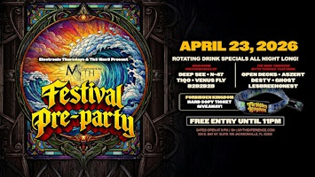 Electronic Thursdays: Festival Pre-Party | 4.23.26 | Myth Nightclub | Element Bistro & Craft Bar
