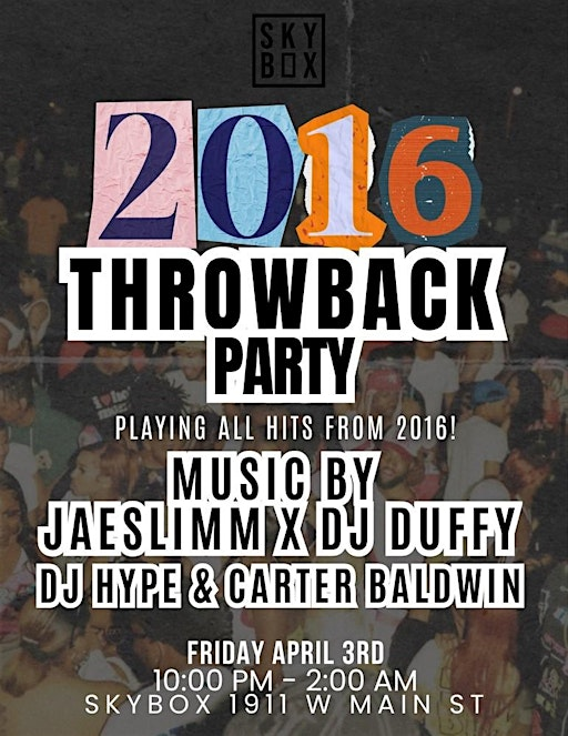 2016 Throwback Party | Skybox