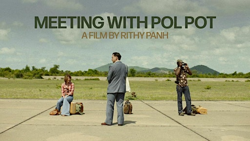 Screening of 'Meeting with Pol Pot' + Q&A with Elizabeth Becker | Betts Auditorium, School of Architecture