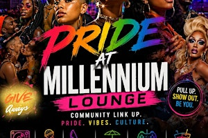 Pride  at Millennium | The Ultimate R&B Day Party | Millennium Lounge