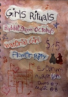 GIRLS RITUALS, Bubblegum Octopus, Material Girl, Flower Puppy | eyedrum
