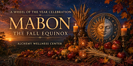 Wheel of the Year- Mabon Celebration | 2515 Watson Avenue, Sanford, NC, USA