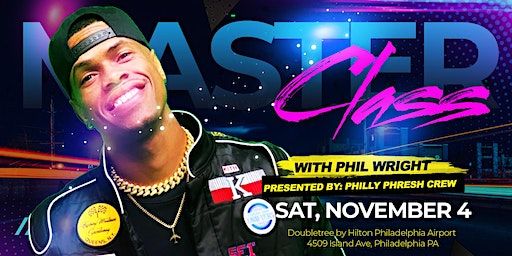 Master Classes with Phil Wright | DoubleTree by Hilton Philadelphia Airport