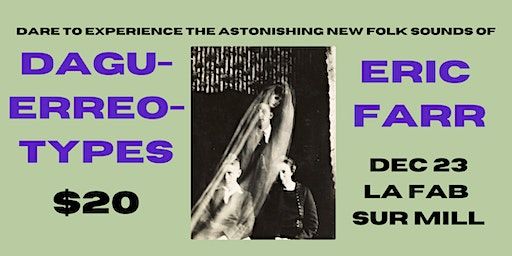 Daguerreotypes + Eric Farr LIVE at La Fab Sur Mill - Chelsea, QC | La FAB sur Mill