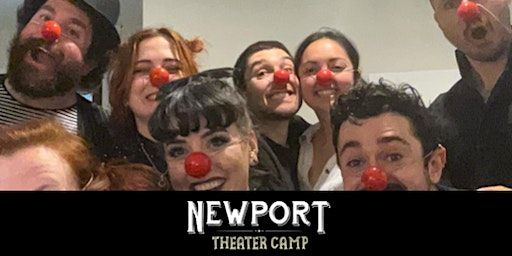 Newport Theater Camp: Clowning Fundamentals (Sundays 10am-12pm) | The Newport Theater