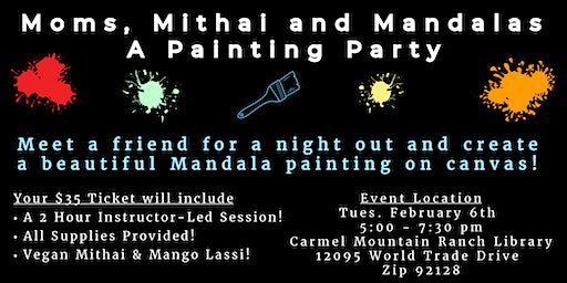 Moms, Mithai and Mandalas Painting Party | Carmel Mountain Ranch Branch Library, World Trade Drive, San Diego, CA, USA
