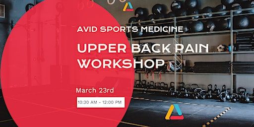 Upper Back Pain Workshop | Avid Sports Medicine
