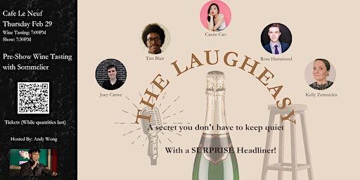 The Laugheasy - Feb 29 | Café Le Neuf