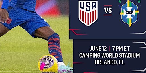 Brazil at US Mens National Soccer | Camping World Stadium