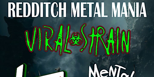 Redditch Metal Mania presents an explosive night of Heavy Metal talent!!! | Studley Road Social Club