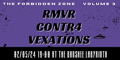 TFZ VOLUME 3 : RMVR + CONTR4 + THE VEXATIONS | The Banshee Labyrinth