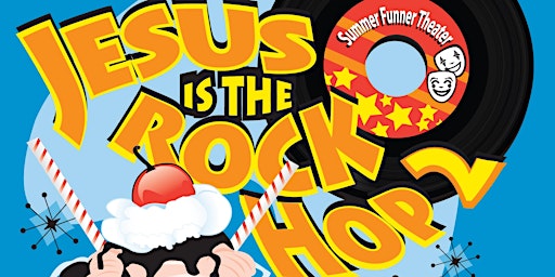 Summer Funner Theater 2024: Jesus is the Rock Hop! | Forestgate Presbyterian Church