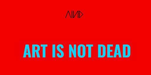ART IS NOT DEAD Mission #13 | ART MALL MILANO