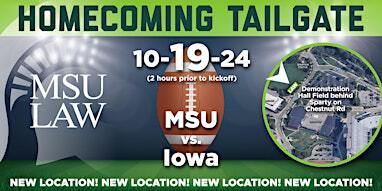 MSU Law: Homecoming Tailgate | Demonstration Hall