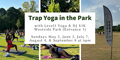 Trap Yoga in the Park | Westside Park