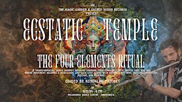 Ecstatic Temple: The Four Elements Ritual ft. Kundalini Project | Melbourne Dance Centre