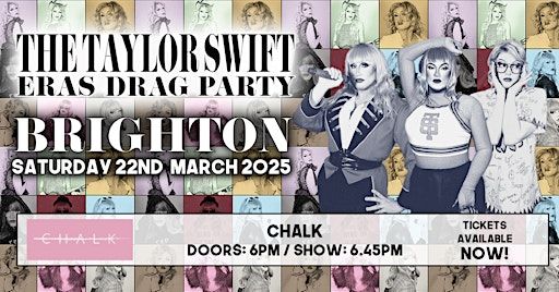 The Taylor Swift Eras Drag Party - Brighton | CHALK