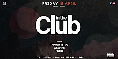 In the Club - The Party | Viale Luigi Einaudi