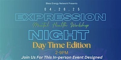 Expression Night Mental Health Workshop | 2809 Temple Johnson Rd