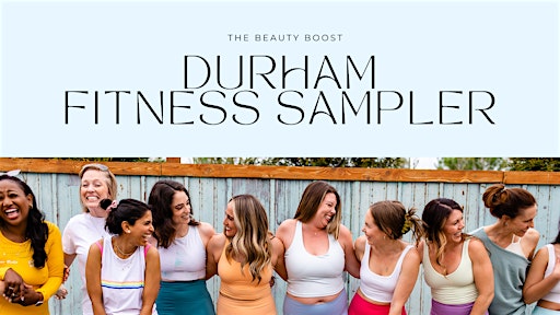 The Durham Fitness Sampler | Workhub @DBCo