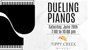 Dueling Pianos | Saturday, June 28th 7pm to 10pm | Tippy Creek Winery