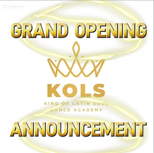 GRAND OPENING KING OF LATIN SOUL DANCE ACADEMY | 1 Portrush Rd