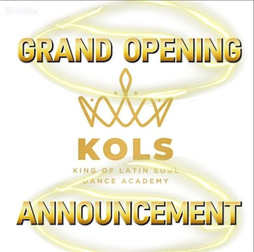 GRAND OPENING KING OF LATIN SOUL DANCE ACADEMY | 1 Portrush Rd