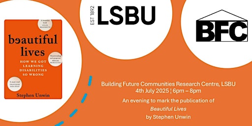 LSBU: 'Beautiful Lives' by Stephen Unwin book launch | Keyworth Arts and Media Centre