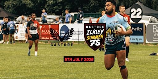 Castore Ilkley Summer 7s 2025 | Ilkley Rugby Club