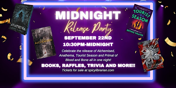 Midnight Release Party- Primal of Blood and Bone, Alchemised and More! | Spicy Librarian