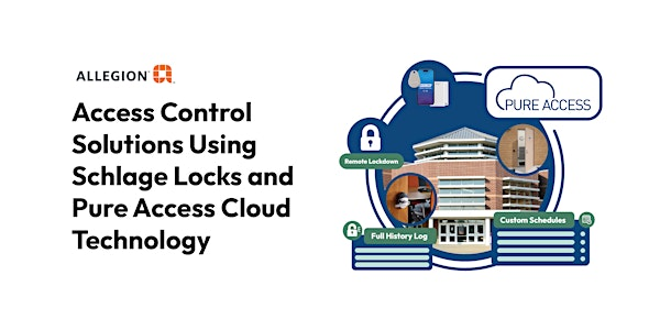 Access Control Solutions Using Schlage Locks and Pure Access Cloud | 10215 176 St NW