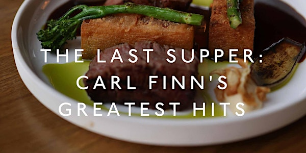 The Last Supper: Carl Finn's Greatest Hits | Grain & Glass