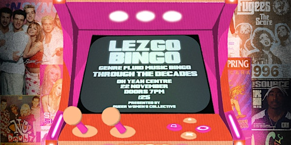Queer Women Collective Presents: LEZGO BINGO | Oh Yeah Music Centre