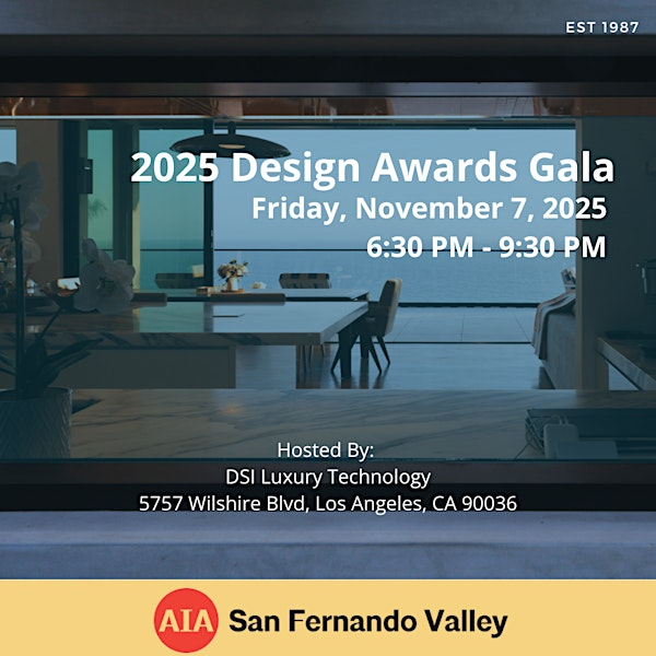 AIA San Fernando Valley: '25 Design Awards Gala | 5757 Wilshire Blvd