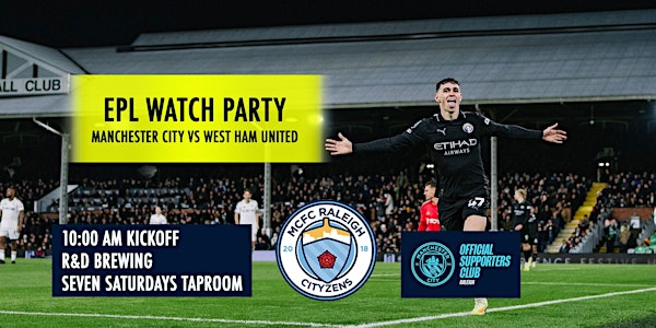 ManCity vs West Ham United - EPL Watch Party - MCFC Raleigh Chapter | R&D Brewing - Seven Saturdays Taproom